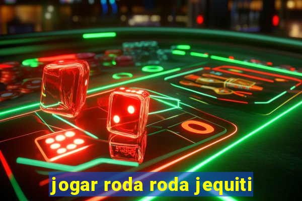 jogar roda roda jequiti